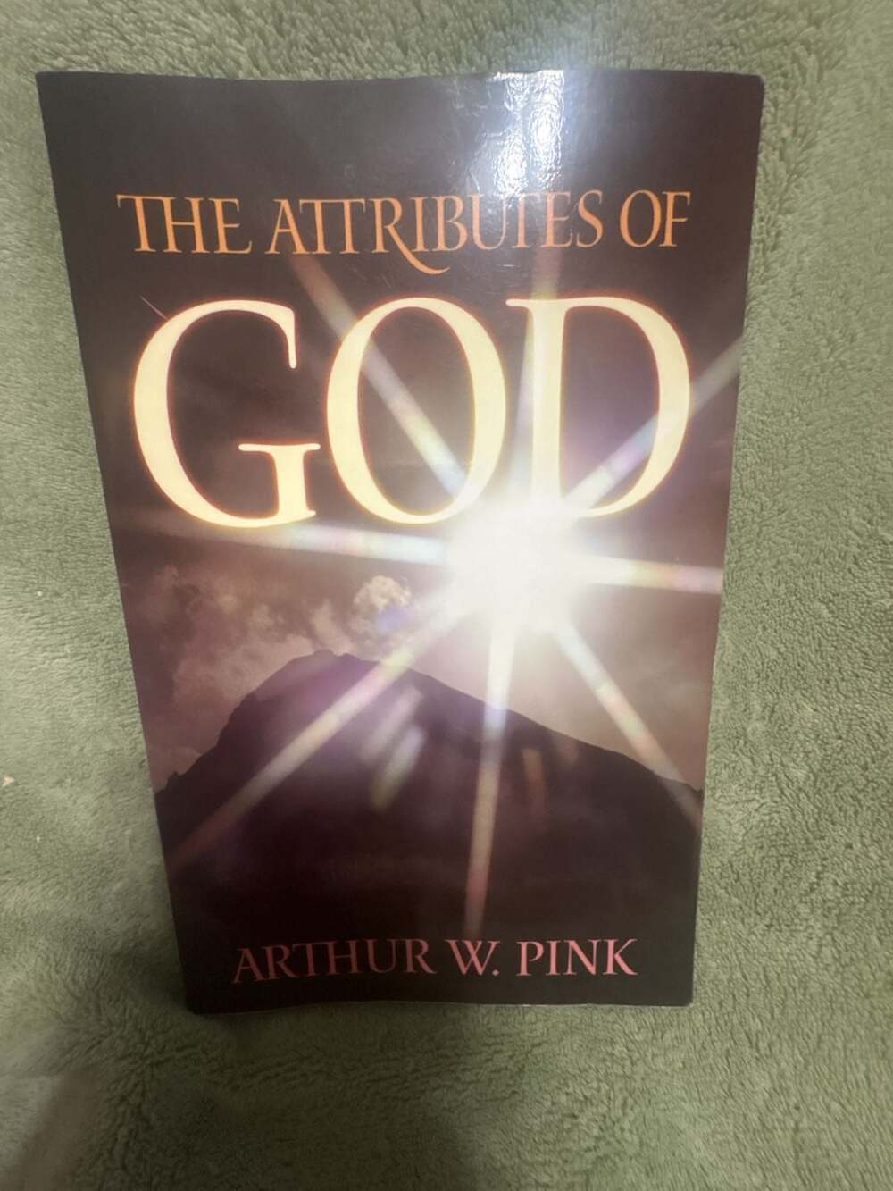 The Attributes of God by Arthur W. Pink (Paperback)